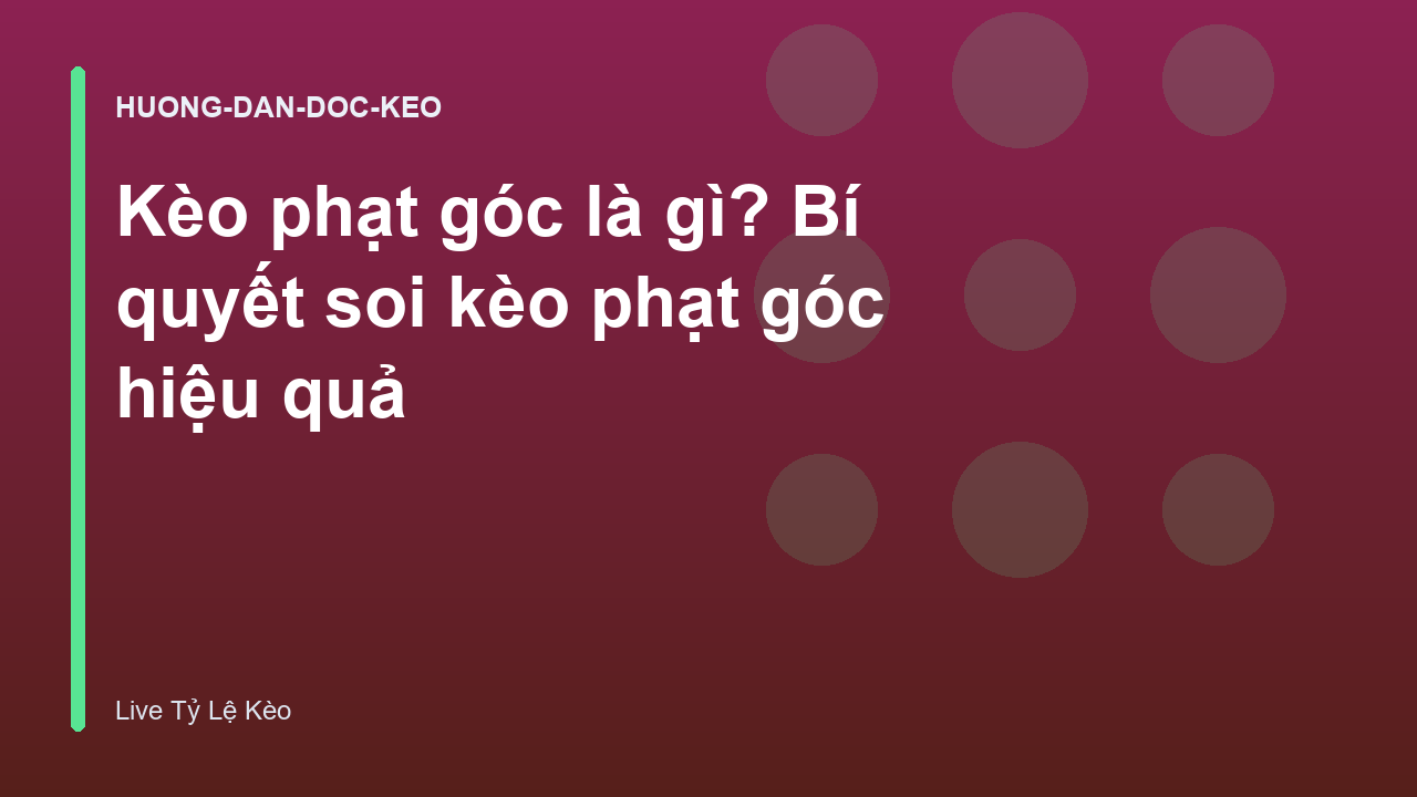 Read more about the article Kèo phạt góc là gì? Bí quyết soi kèo phạt góc hiệu quả